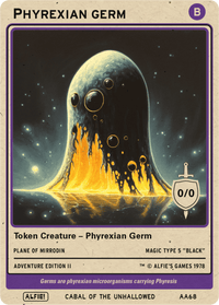 Phyrexian Germ - Alfies