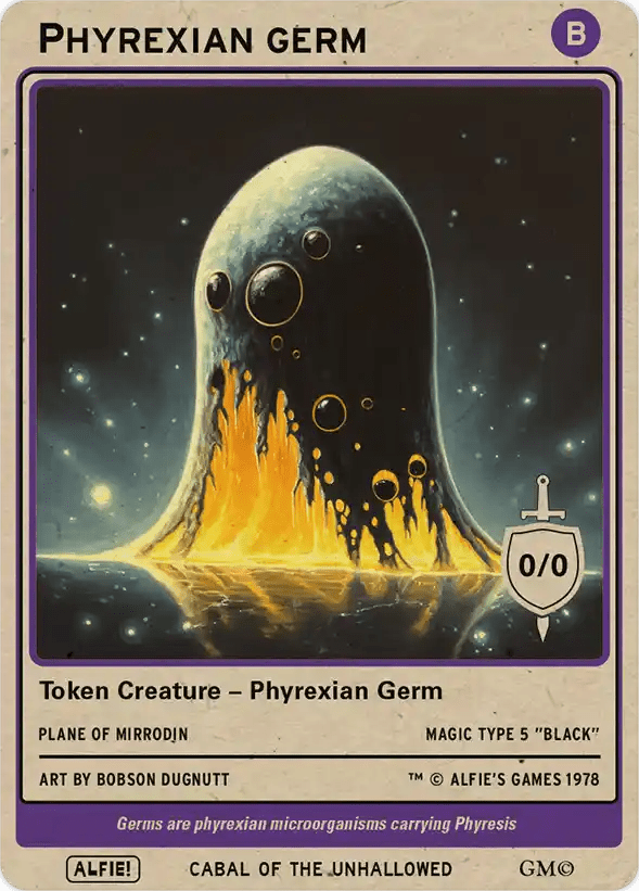 Phyrexian Germ - Alfies