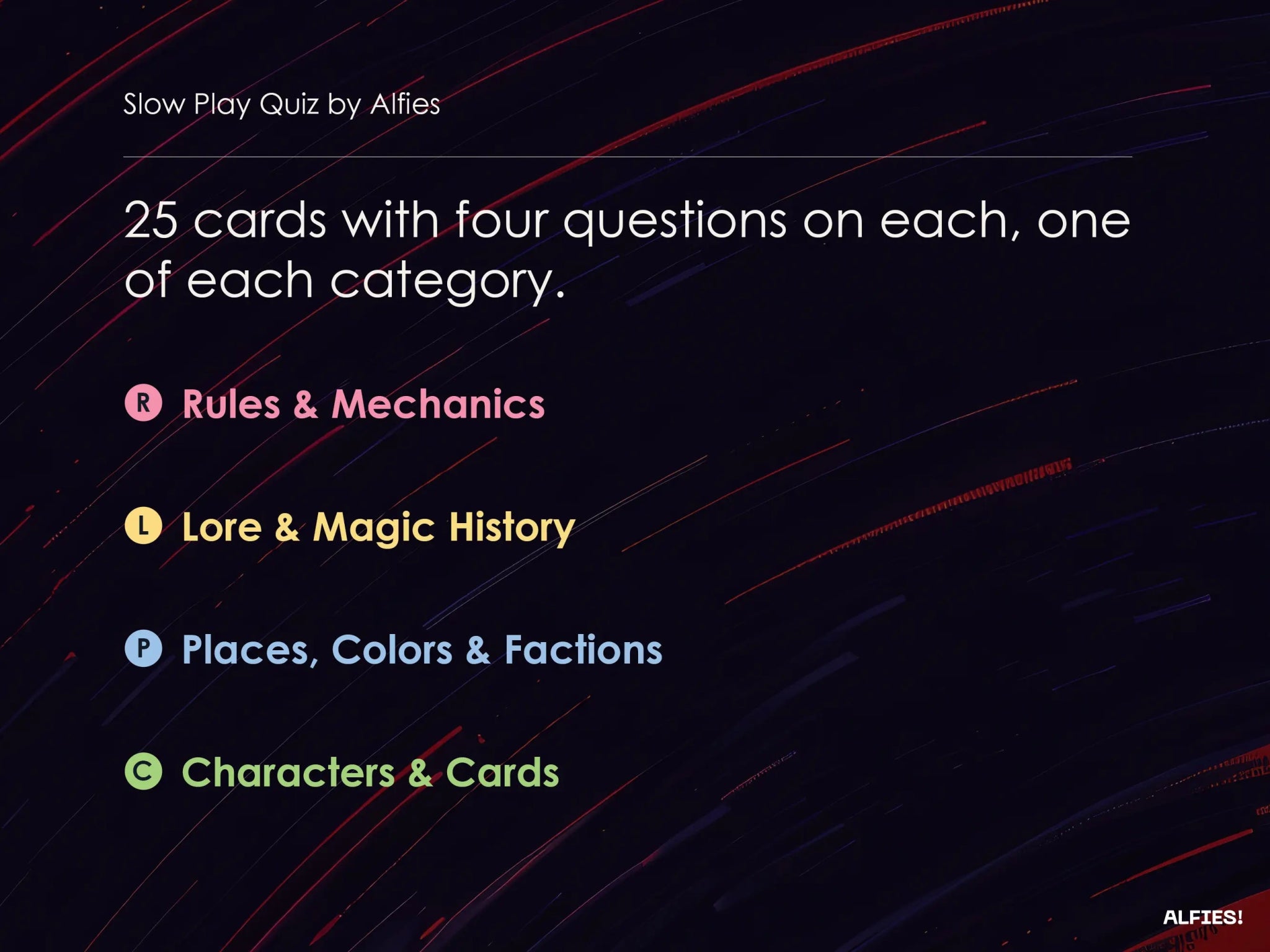 Slow Play Quiz - Alfies